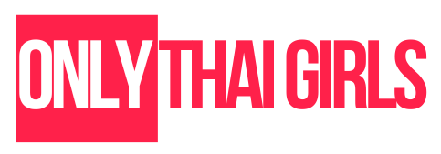 OnlyThaiGirls